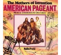 Mothers Of Invention - American pageant