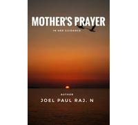 Mother's prayer: in her guidance