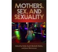 Mothers Sex And Sexuality Mothers Sex And Sexuality (Auteur)