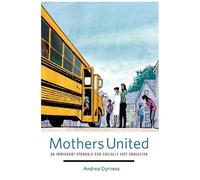 Mothers United: An Immigrant Struggle For Socially Just Education