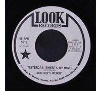 MOTHER'S WORRY - yesterday, where's my mind / it's a long way back 45 rpm single