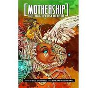 Mothership by Tobias Buckell Bill Campbell, Edward Austin Hall (Auteur)