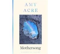 Mothersong by Amy Acre Amy Acre (Auteur)