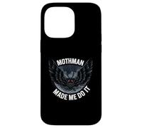 Mothman Made Me Do It Creepy Cryptid Paranormal Coque pour iPhone 14 Pro Max