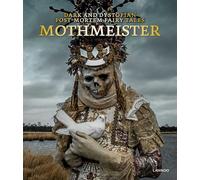 Mothmeister : Dark and Dystopian Post-Mortem Fairy Tales