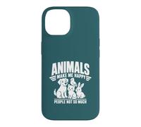 Motif Amusant « Animals Make Me Happy People Not So Much » Coque pour iPhone 14