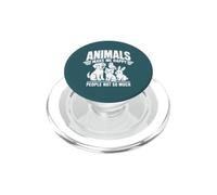 Motif Amusant « Animals Make Me Happy People Not So Much » PopSockets PopGrip pour MagSafe