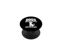 Motif Amusant « Dogs Make Me Happy People Not So Much » PopSockets PopGrip Adhésif