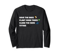 Motif amusant « Save the Bees, The Seas and the Trees » Manche Longue