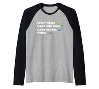 Motif amusant « Save the Bees, The Seas and the Trees » Manche Raglan
