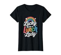 Motif Arc-en-Ciel Lucky to Be a Lunch Lady T-Shirt