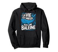 Motif Baleine Fille Femme Homme Phrase Vie avec Baleines Sweat à Capuche