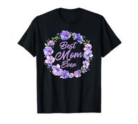 Motif « Best Mom Ever Mother's Day Loving Family » T-Shirt