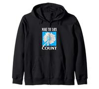 Motif Bleu Don't Count The Days Sweat à Capuche