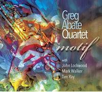 Motif by Greg Abate Quartet (2013-08-03)
