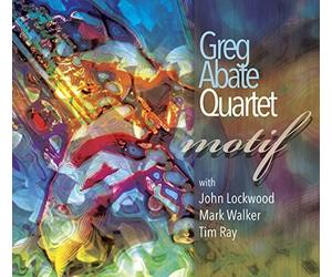 Motif by Greg Abate Quartet (2013-08-03)