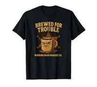 Motif café Occidental Amusant Brewed for Trouble T-Shirt