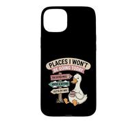 Motif Canard Paresseux « Places I Won't Be Going Today » Coque pour iPhone 15 Plus