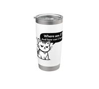 Motif chat amusant « Where Am I And How Can I Leave » Gobelet isotherme en acier inoxydable double paroi