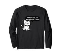 Motif Chat Amusant « Where Am I and How Can I Leave » Manche Longue