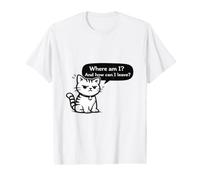 Motif Chat Amusant « Where Am I and How Can I Leave » T-Shirt Graphique avec Valeur