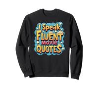 Motif Citations du Film I Speak Fluent Sweatshirt