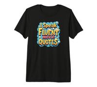 Motif Citations du Film I Speak Fluent T-Shirt Haut de Gamme