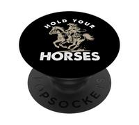 Motif Cowboy Hold Your Horses PopSockets PopGrip Adhésif