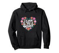 Motif cœur Floral I Love My Sister Sweat à Capuche