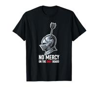 Motif d'armure de Chevalier No Mercy on The Dart Board T-Shirt