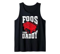 Motif de Baby-Foot Foos Your Daddy Débardeur