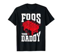 Motif de Baby-Foot Foos Your Daddy T-Shirt