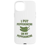 Motif de Dicton culinaire Amusant pour Les accros à Pepperoncini Coque pour iPhone 15 Plus