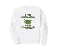 Motif de Dicton culinaire Amusant pour Les accros à Pepperoncini Sweatshirt