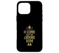 Motif de Noël chrétien « O Come Let Us Adore Him » Coque pour iPhone 16 Pro Max