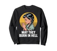 Motif de prière Vintage « May They Burn in Hell », Humour Noir Sweatshirt