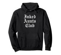 Motif de Tante tatouée Inked Aunts Club Sweat à Capuche