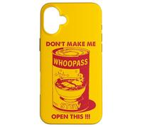 Motif Don't Make Me Open This Can of Whoopass Rouge Coque pour iPhone 16 Plus
