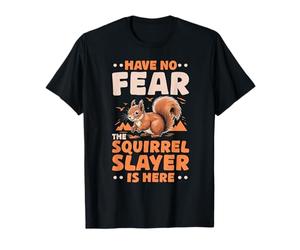 Motif écureuil Amusant « Have No Fear Squirrel Slayer » T-Shirt