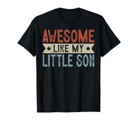 Motif esthétique rétro Awesome Like My Little Son T-Shirt