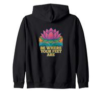 Motif Fleur de Lotus « Be Where Your Feet are » Sweat à Capuche