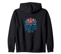 Motif Fleur de Lotus « Be Where Your Feet are » Sweat à Capuche