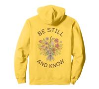 Motif Floral inspirant Be Still and Know Sweat à Capuche