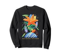 Motif Floral Stop and Smell The Flowers Sweatshirt