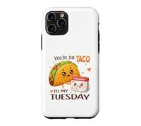 Motif Gourmand You're The Taco to My Tuesday Coque pour iPhone 11 Pro