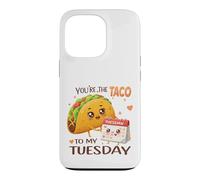 Motif Gourmand You're The Taco to My Tuesday Coque pour iPhone 13 Pro