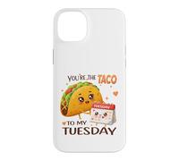 Motif Gourmand You're The Taco to My Tuesday Coque pour iPhone 14 Plus