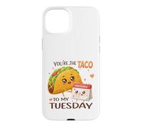 Motif Gourmand You're The Taco to My Tuesday Coque pour iPhone 15 Plus