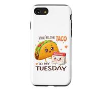 Motif Gourmand You're The Taco to My Tuesday Coque pour iPhone SE (2020) / 7/8