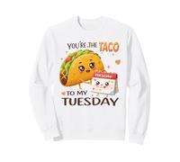 Motif Gourmand You're The Taco to My Tuesday Sweatshirt